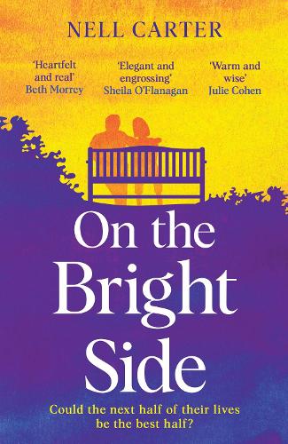 Бумажная книга «On the Bright Side: The heartbreaking, heartwarming feel-good read of 2021», автор Нелл Картер - фото №1