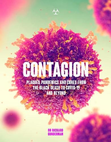 Бумажная книга «Contagion: Plagues, Pandemics and Cures from the Black Death to Covid-19 and Beyond», автор Ричард Гандерман - фото №1