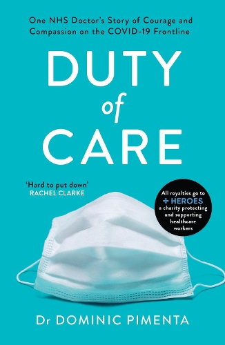 Паперова книга «Duty of Care: 'This is the book everyone should read about COVID-19' Kate Mosse», автор Домінік Пімента - фото №1