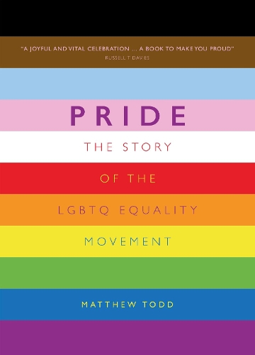 Бумажная книга «Pride: The Story of the LGBTQ Equality Movement», автор Мэтью Тодд - фото №1