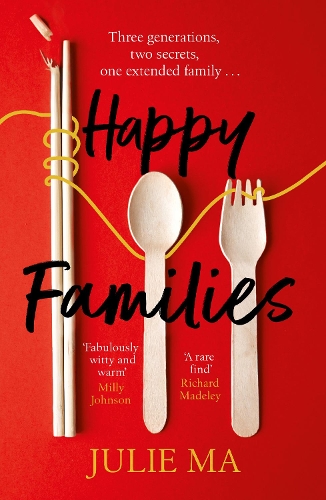 Паперова книга «Happy Families: The heart-warming and hilarious winner of Richard & Judy's Search for a Bestseller 2020», автор Джулі Ма - фото №1