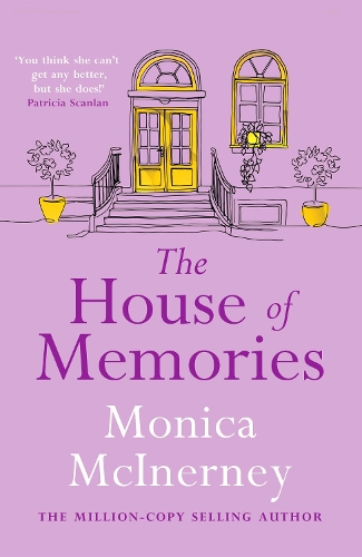 Паперова книга «The House of Memories: The life-affirming novel for anyone who has ever loved and lost», автор Моніка МакІнерні - фото №1