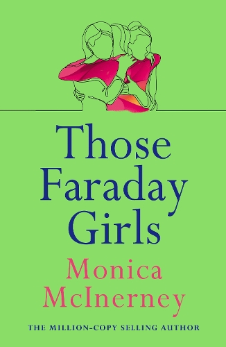 Паперова книга «Those Faraday Girls: From the million-copy bestselling author», автор Моніка МакІнерні - фото №1