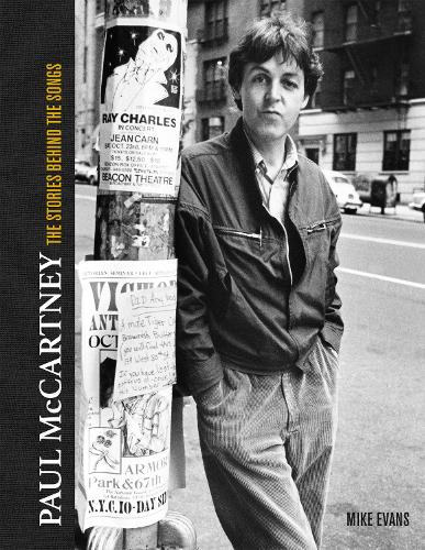 Паперова книга «Paul McCartney: The Stories Behind 50 Classic Songs, 1970-2020», автор Майк Еванс - фото №1