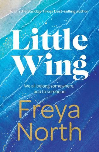 Бумажная книга «Little Wing: A beautifully written, emotional and heartwarming story», автор Фрея Норт - фото №1