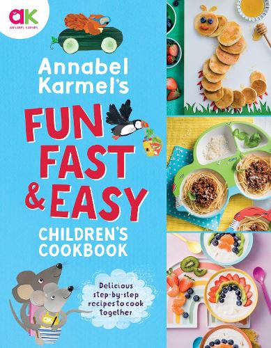 Бумажная книга «Annabel Karmel's Fun, Fast and Easy Children's Cookbook», автор Аннабель Кармель - фото №1