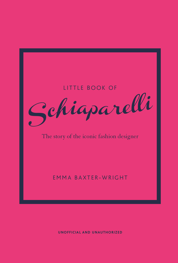 Бумажная книга «Little Book of Schiaparelli», автор Эмма Бакстер-Райт - фото №1