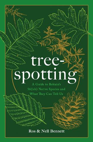 Бумажная книга «Tree-spotting: A Simple Guide to Britain's Trees», авторов Нелл Беннетт, Роз Беннетт - фото №1
