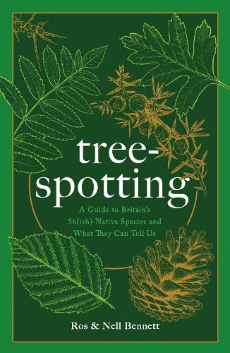 Бумажная книга «Tree-spotting: A Simple Guide to Britain's Trees», авторов Нелл Беннетт, Роз Беннетт - фото №1