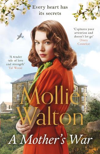 Паперова книга «A Mother's War: shortlisted for the Romantic Novelist Association's 'The Romantic Saga Award 2023'», автор Моллі Уолтон - фото №1
