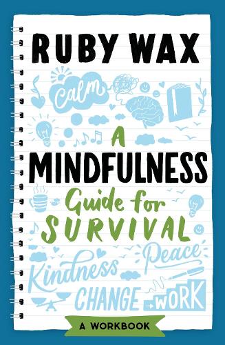 Бумажная книга «A Mindfulness Guide for Survival», автор Руби Вакс - фото №1