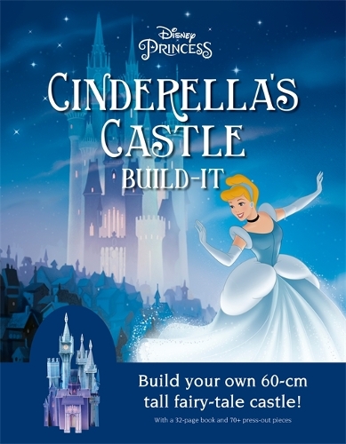 [object Object] «Disney Princess: Cinderella's Castle: Build your own fairy tale castle!», автор Уолт Дисней - фото №1