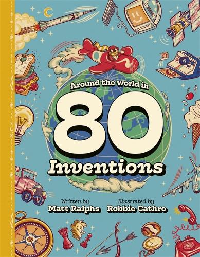 Бумажная книга «Around the World in 80 Inventions» - фото №1