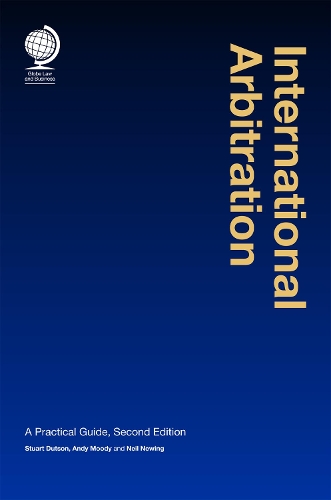 Паперова книга «International Arbitration: A Practical Guide, 2nd ed», авторів Енді Муді, Ніл Ньюінг, Стюарт Датсон - фото №1