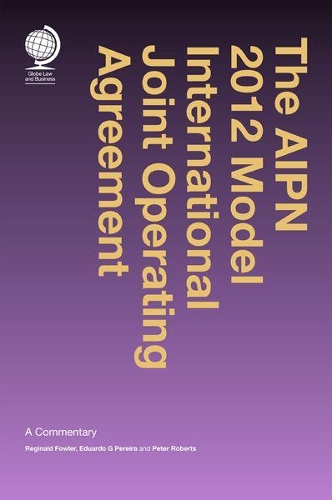 Бумажная книга «The AIPN Joint Operating Agreement: A Practical Guide», авторов Эдуардо Перейра, Реджинальд Фаулер - фото №1