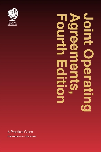 Бумажная книга «Joint Operating Agreements: A Practical Guide, Fourth Edition», автор Рег Фаулер - фото №1