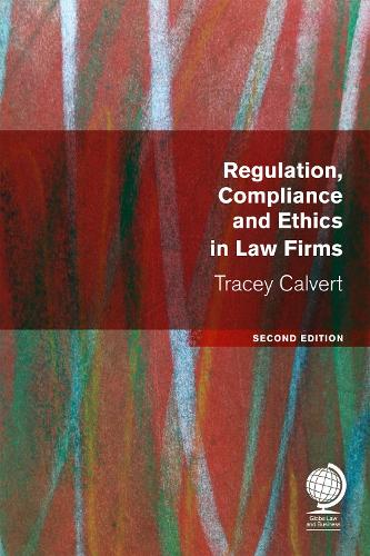 Бумажная книга «Regulation, Compliance and Ethics in Law Firms: Second Edition», автор Трейси Калверт - фото №1