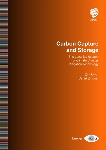 Бумажная книга «Carbon Capture and Storage: The Legal Landscape of Climate Change Mitigation Technology», авторов Дэниел Циммер, Дирк Увер - фото №1