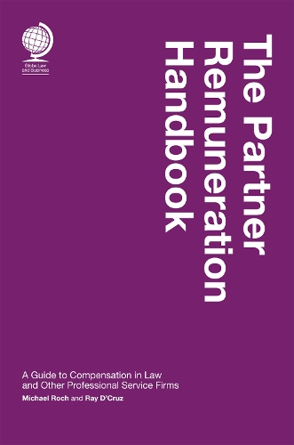 Бумажная книга «The Partner Remuneration Handbook: A Guide to Compensation in Law and Other Professional Service Firms», автор Рэй Д'Круз - фото №1
