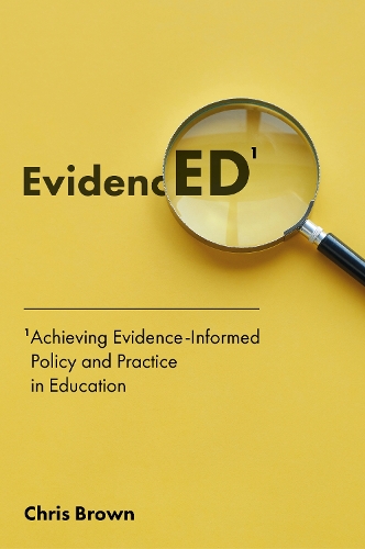 Бумажная книга «Achieving Evidence-Informed Policy and Practice in Education: EvidencED», автор Крис Браун - фото №1