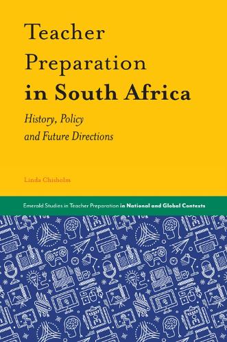 Бумажная книга «Teacher Preparation in South Africa: History, Policy and Future Directions», автор Линда Чисхолм - фото №1
