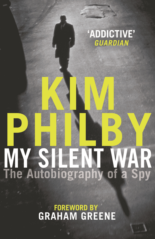 Бумажная книга «My Silent War. The Autobiography of a Spy», автор Ким Филби - фото №1