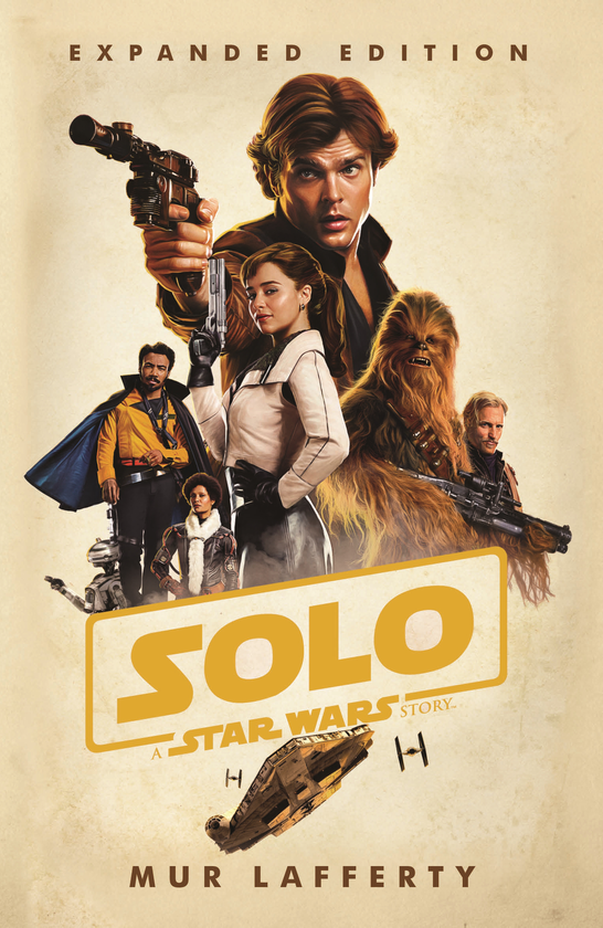 Бумажная книга «Solo. A Star Wars Story. Expanded Edition», автор Мёр Лафферти - фото №1