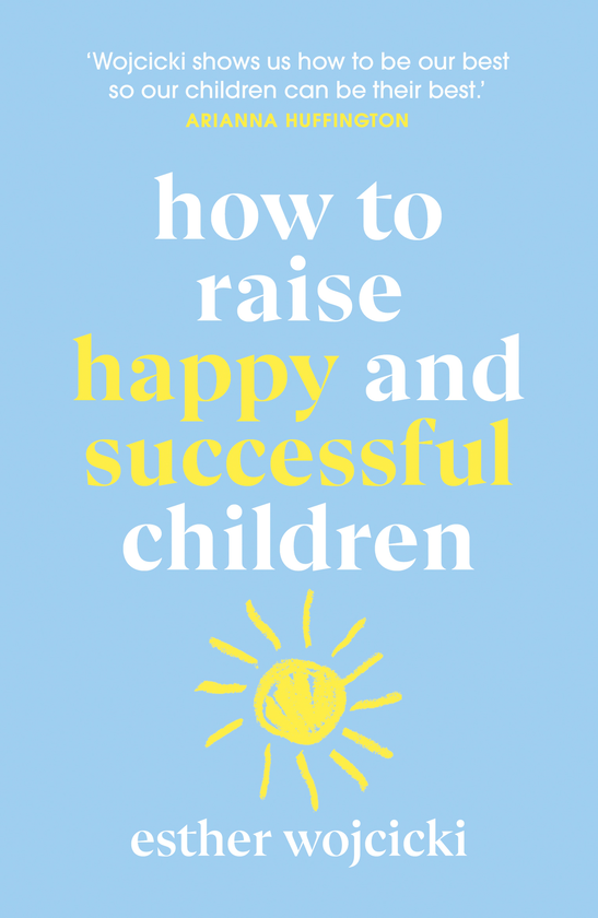 Бумажная книга «How to Raise Successful People», автор Эстер Войджицки - фото №1
