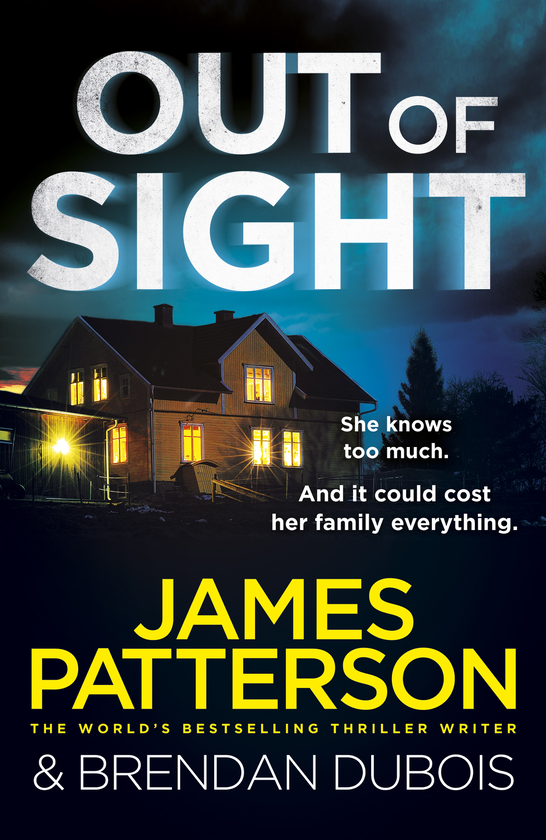 Бумажная книга «Out of Sight», авторов Джеймс Паттерсон, Брендан Дюбуа - фото №1