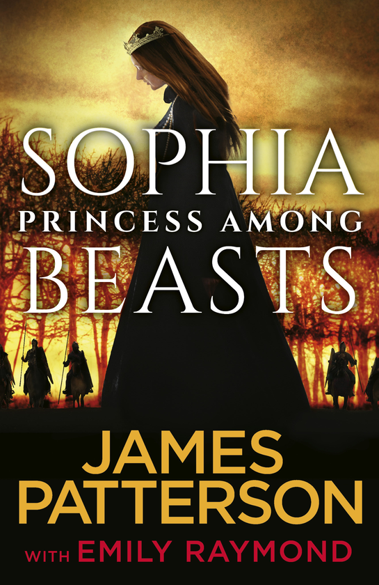 Бумажная книга «Sophia, Princess Among Beasts», автор Джеймс Паттерсон - фото №1