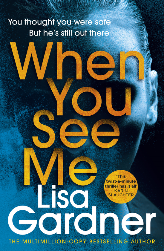 Бумажная книга «When You See Me. The top 10 bestselling thriller», автор Лиза Гарднер - фото №1