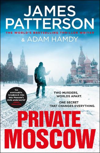 Бумажная книга «Private Moscow: (Private 15)», авторов Адам Хамди, Джеймс Паттерсон - фото №1