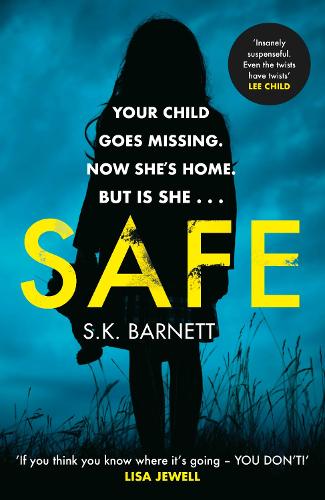 Паперова книга «Safe: A missing girl comes home. But is it really her?», автор С. К. Барнетт - фото №1