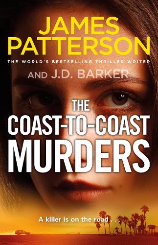 Паперова книга «The Coast-to-Coast Murders: A killer is on the road…», автор Джеймс Паттерсон - фото №1
