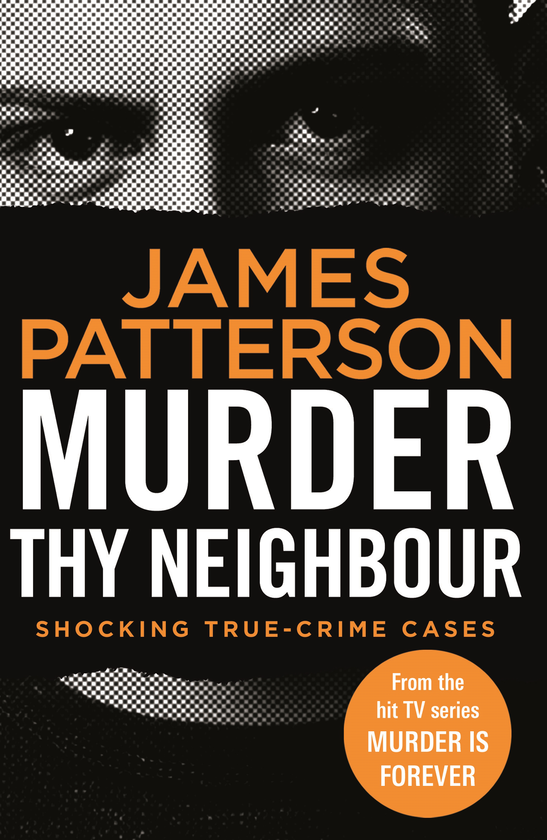 Паперова книга «Murder Thy Neighbour», автор Джеймс Паттерсон - фото №1