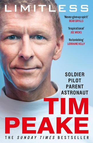 Бумажная книга «Limitless: The Autobiography: The bestselling story of Britain’s inspirational astronaut», автор Тим Пик - фото №1