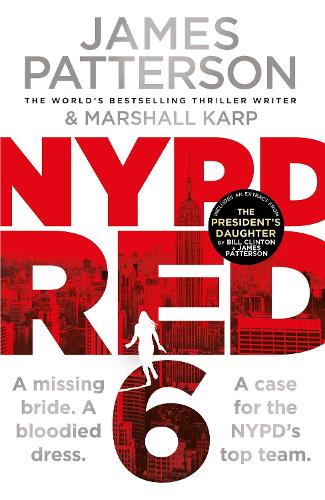 Паперова книга «NYPD Red 6: A missing bride. A bloodied dress. NYPD Red’s deadliest case yet», автор Джеймс Паттерсон - фото №1