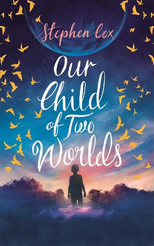 Паперова книга «Our Child of Two Worlds», автор Стівен Кокс - фото №1