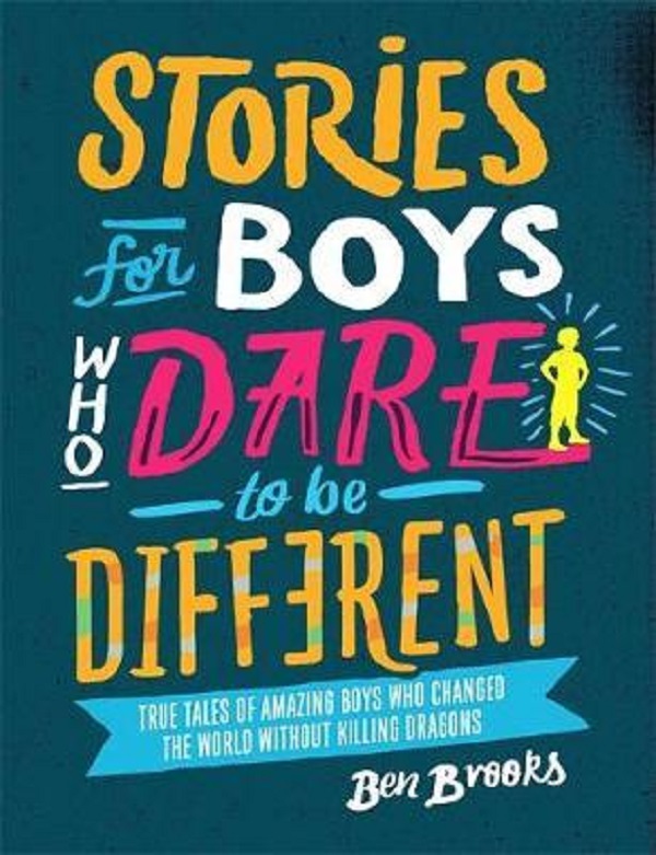 Бумажная книга «Stories for Boys Who Dare to be Different», автор Бен Брукс - фото №1