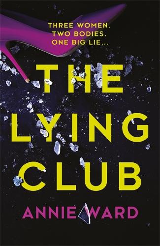 Паперова книга «The Lying Club», автор Енні Уорд - фото №1