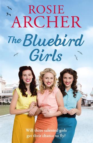 Бумажная книга «The Bluebird Girls: The Bluebird Girls 1», автор Рози Арчер - фото №1