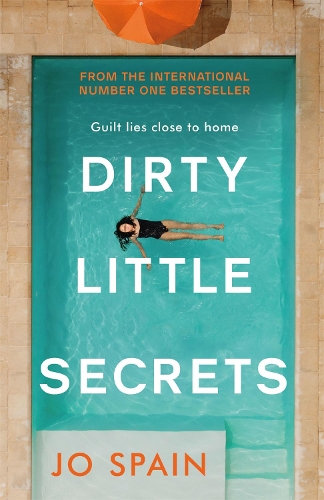 Бумажная книга «Dirty Little Secrets: a gripping thriller of lies, privilege, secrets and betrayal», автор Джо Спейн - фото №1