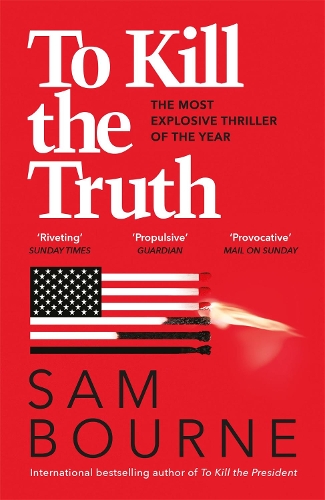 Бумажная книга «To Kill the Truth», автор Сэм Борн - фото №1