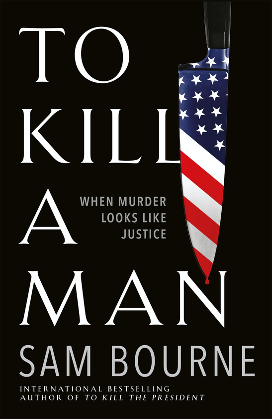 Паперова книга «To Kill a Man», автор Сем Борн - фото №1