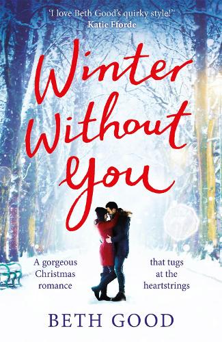 Бумажная книга «Winter Without You: The heartwarming and emotional read», автор Бет Гуд - фото №1