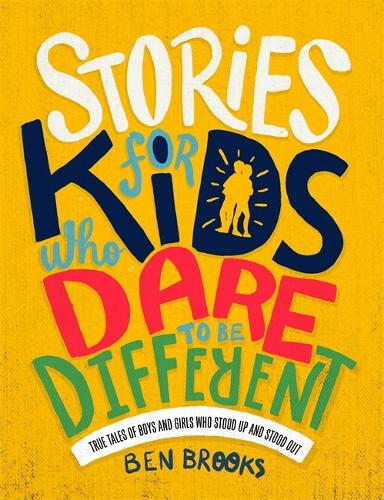 Бумажная книга «Stories for Kids Who Dare to be Different», автор Бен Брукс - фото №1