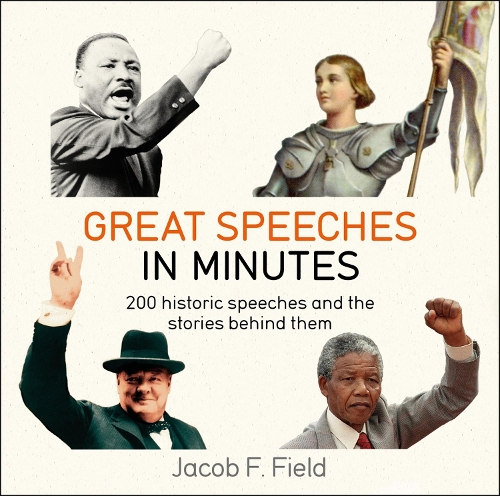 Бумажная книга «Great Speeches in Minutes», автор Джейкоб Ф. Филд - фото №1