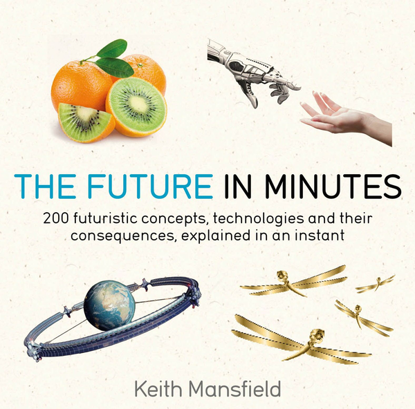 Бумажная книга «The Future in Minutes», автор Кит Мэнсфилд - фото №1
