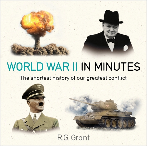 Бумажная книга «World War II in Minutes», автор Р. Г. Грант - фото №1
