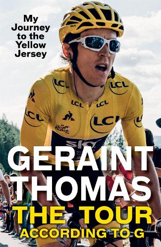 Паперова книга «The Tour According to G: My Journey to the Yellow Jersey», автор Герайнт Томас - фото №1